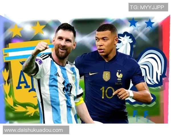 2018年世界杯经典对决法国队与阿根廷队激战回顾与精彩瞬间分析 2018年世界杯经典对决法国队与阿根廷队激战回顾与精彩瞬间分析